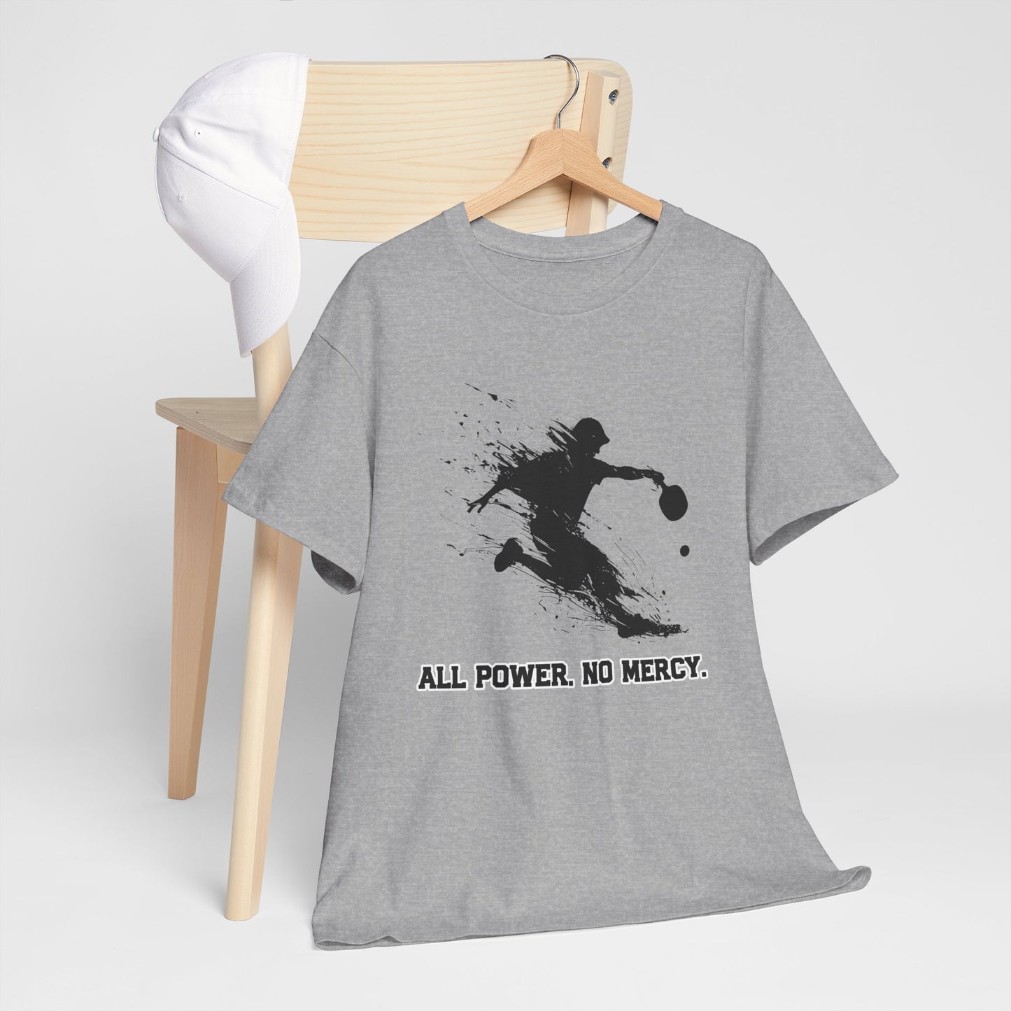 "All Power. No Mercy." Men's Pickleball T-Shirt