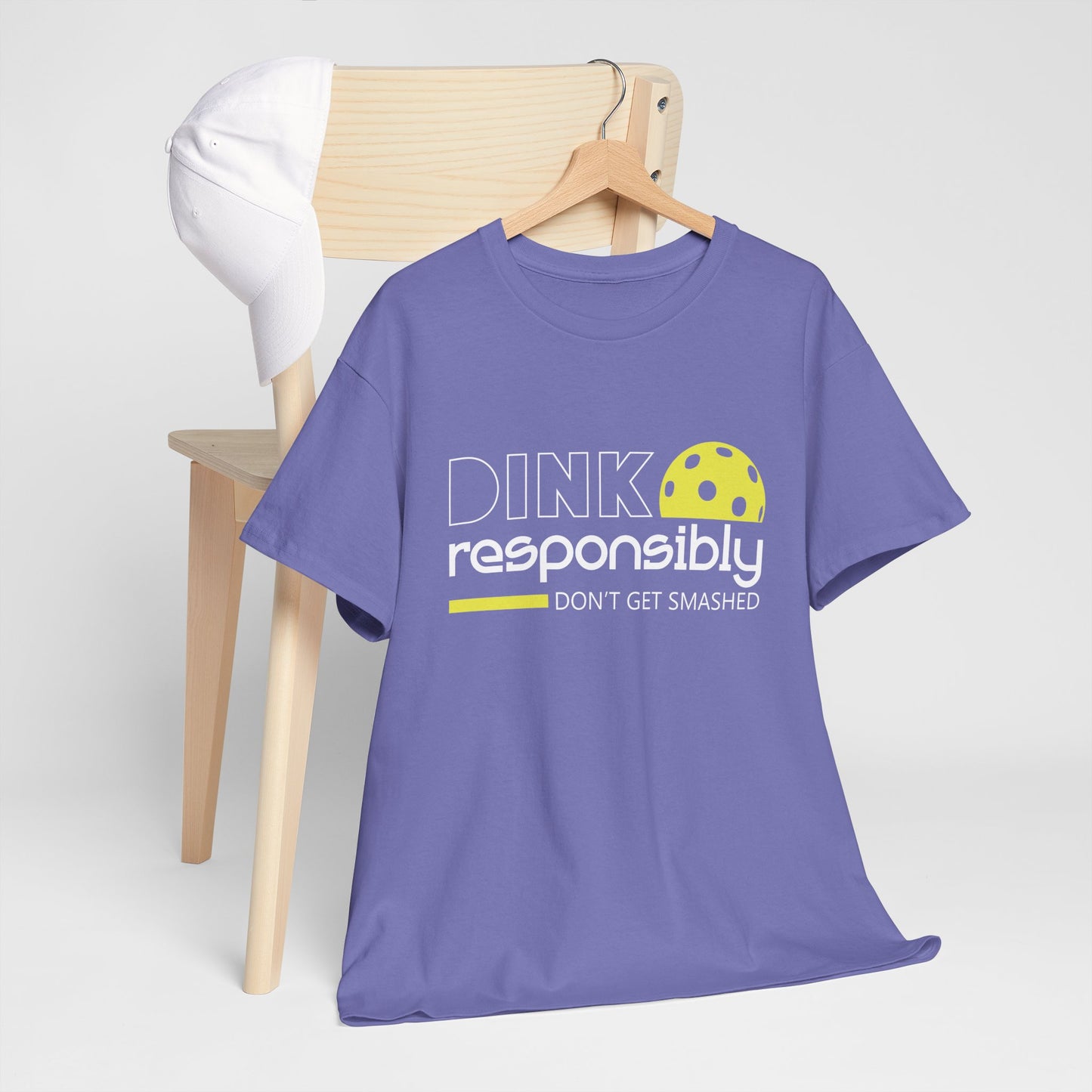 "Dink Responsibly Don't Get Smashed" Pickleball T-shirt for Men and Women