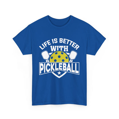 "Life is Better With Pickleball" Pickleball T-Shirt for Men and Women