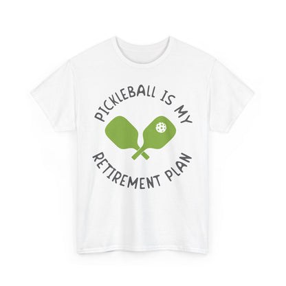 "Pickleball is my Retirement Plan" Men's Pickleball T-Shirt