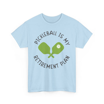 "Pickleball is my Retirement Plan" Men's Pickleball T-Shirt