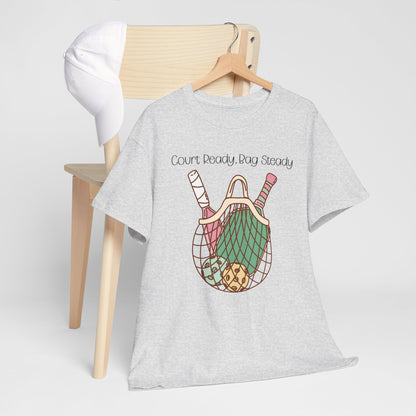 "Court Ready, Bag Steady" Women's Pickleball T-Shirt