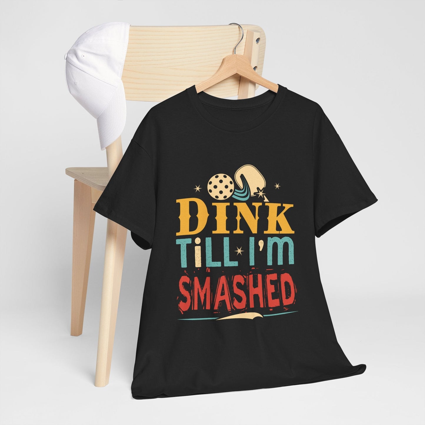 "Dink Till I'm Smashed" Funny Pickleball T-Shirt for Men and Women