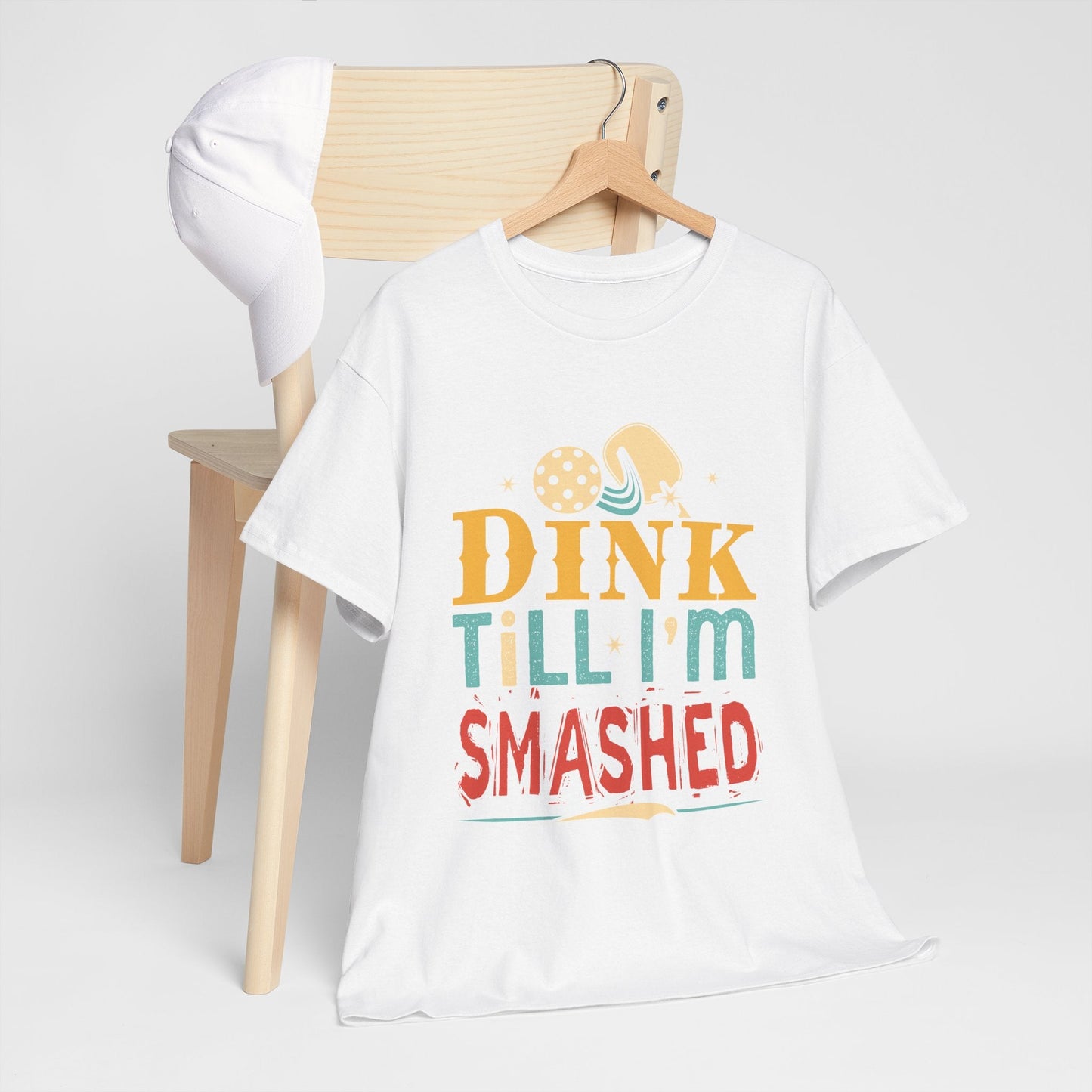 "Dink Till I'm Smashed" Funny Pickleball T-Shirt for Men and Women