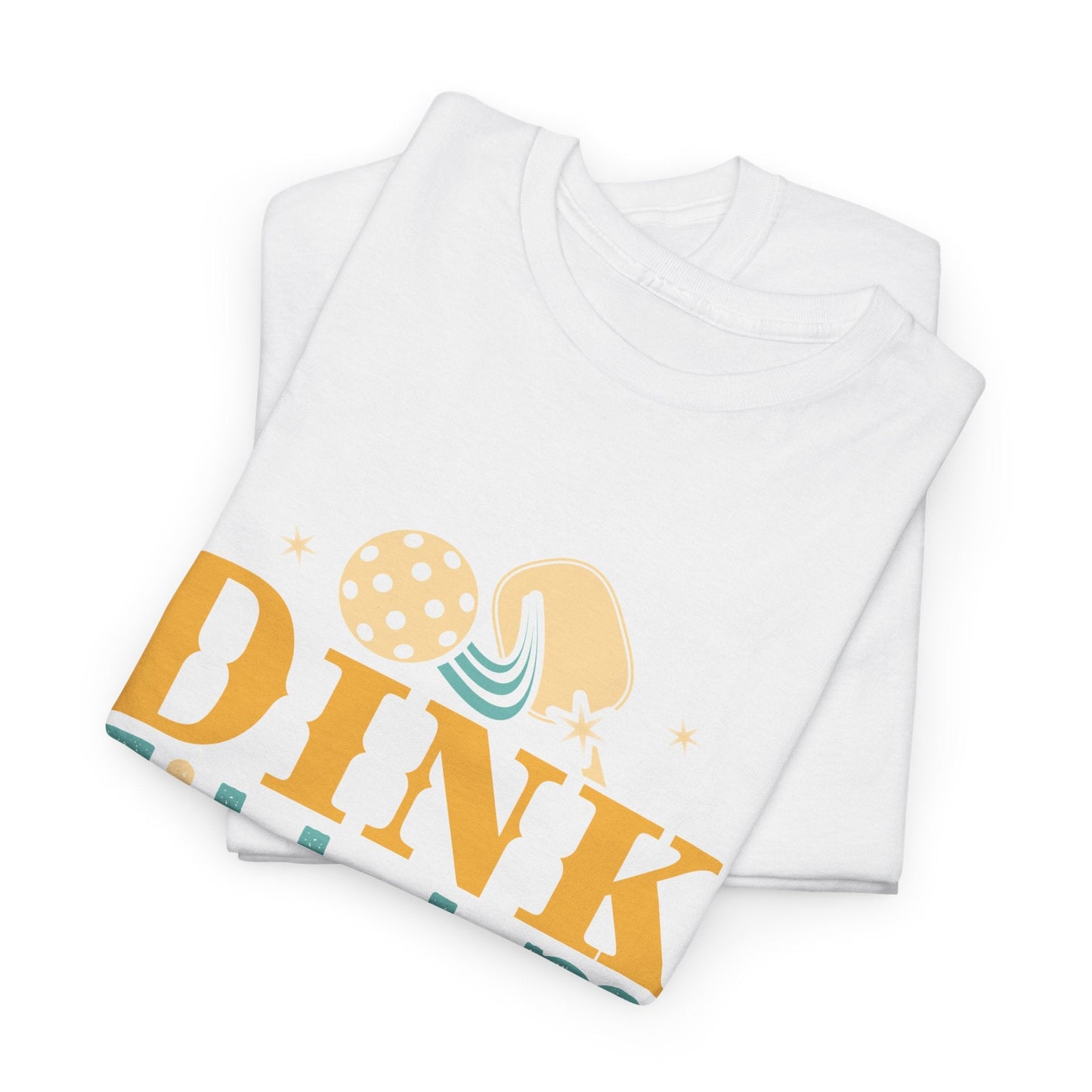 "Dink Till I'm Smashed" Funny Pickleball T-Shirt for Men and Women