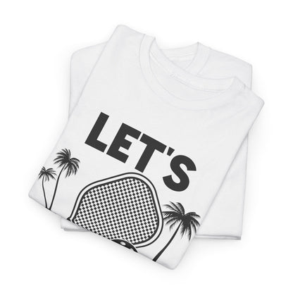 "Let's Pickle" Men's Pickleball T-Shirt