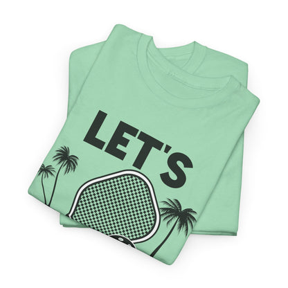 "Let's Pickle" Men's Pickleball T-Shirt