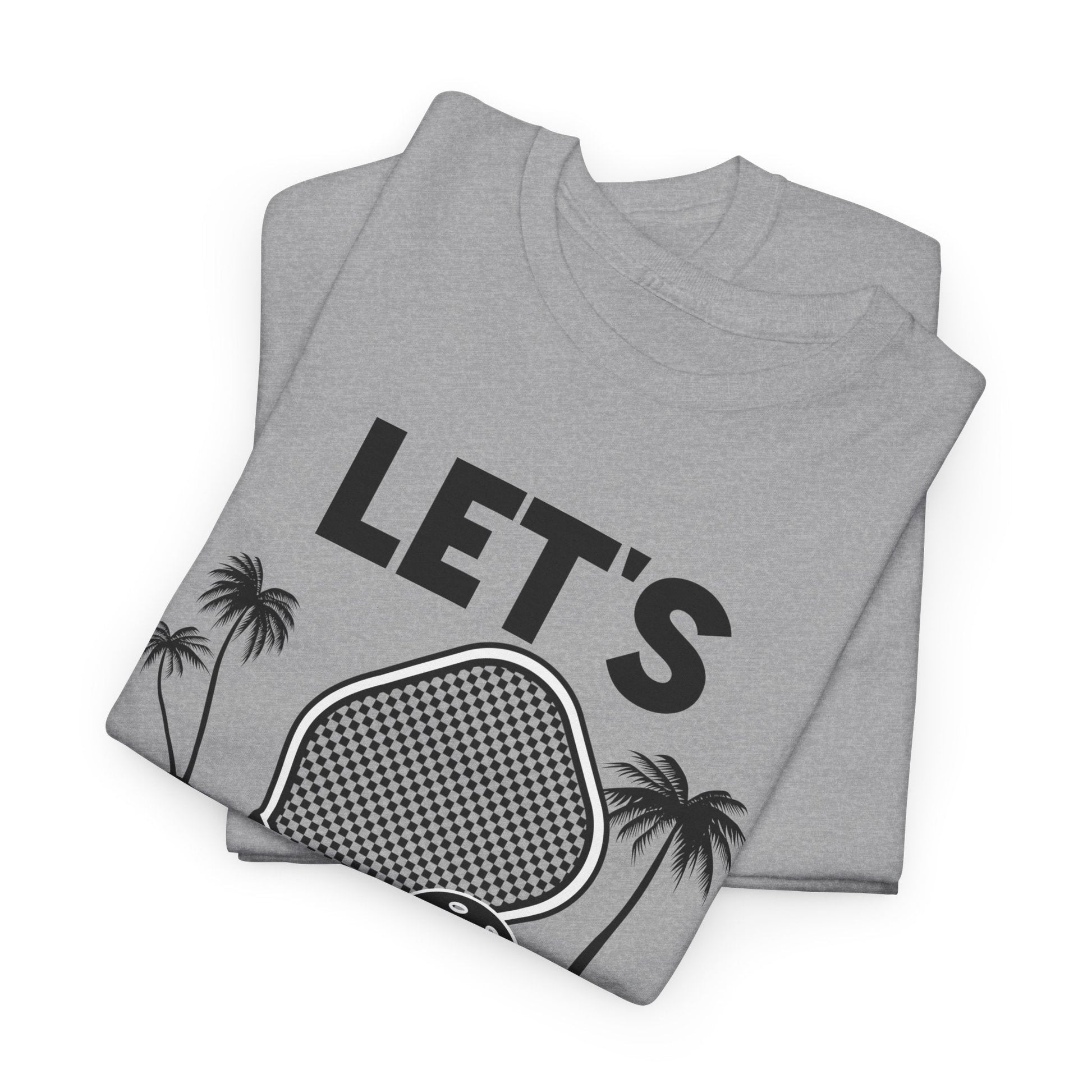 "Let's Pickle" Men's Pickleball T-Shirt