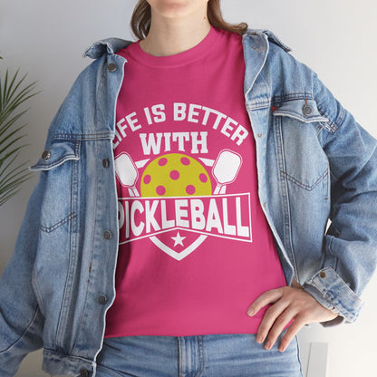 "Life is Better With Pickleball" Pickleball T-Shirt for Men and Women