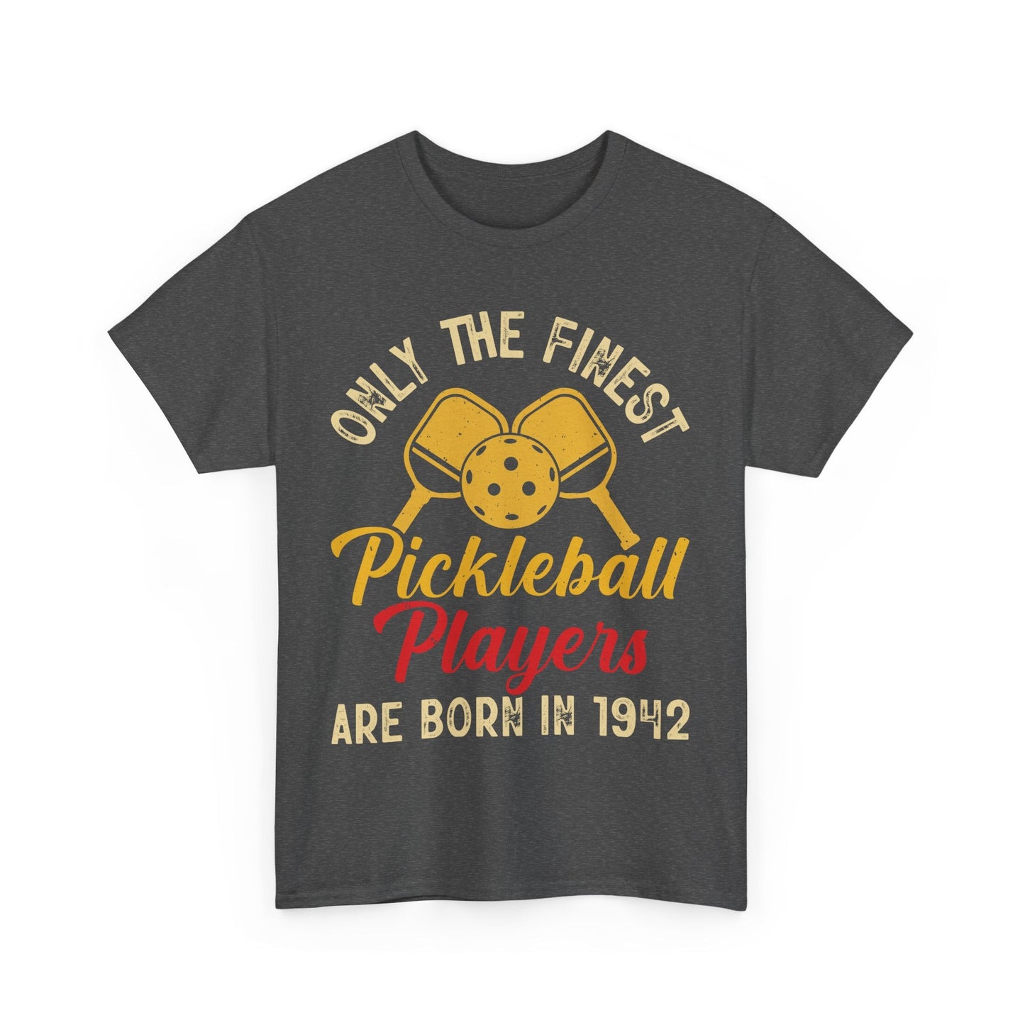 "Only The Finest Pickleball Players Are Born In 1942" Funny Men's Pickleball T-Shirt