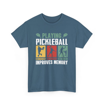 "Playing Pickleball Improves Memory" Pickleball T-Shirt for Men and Women