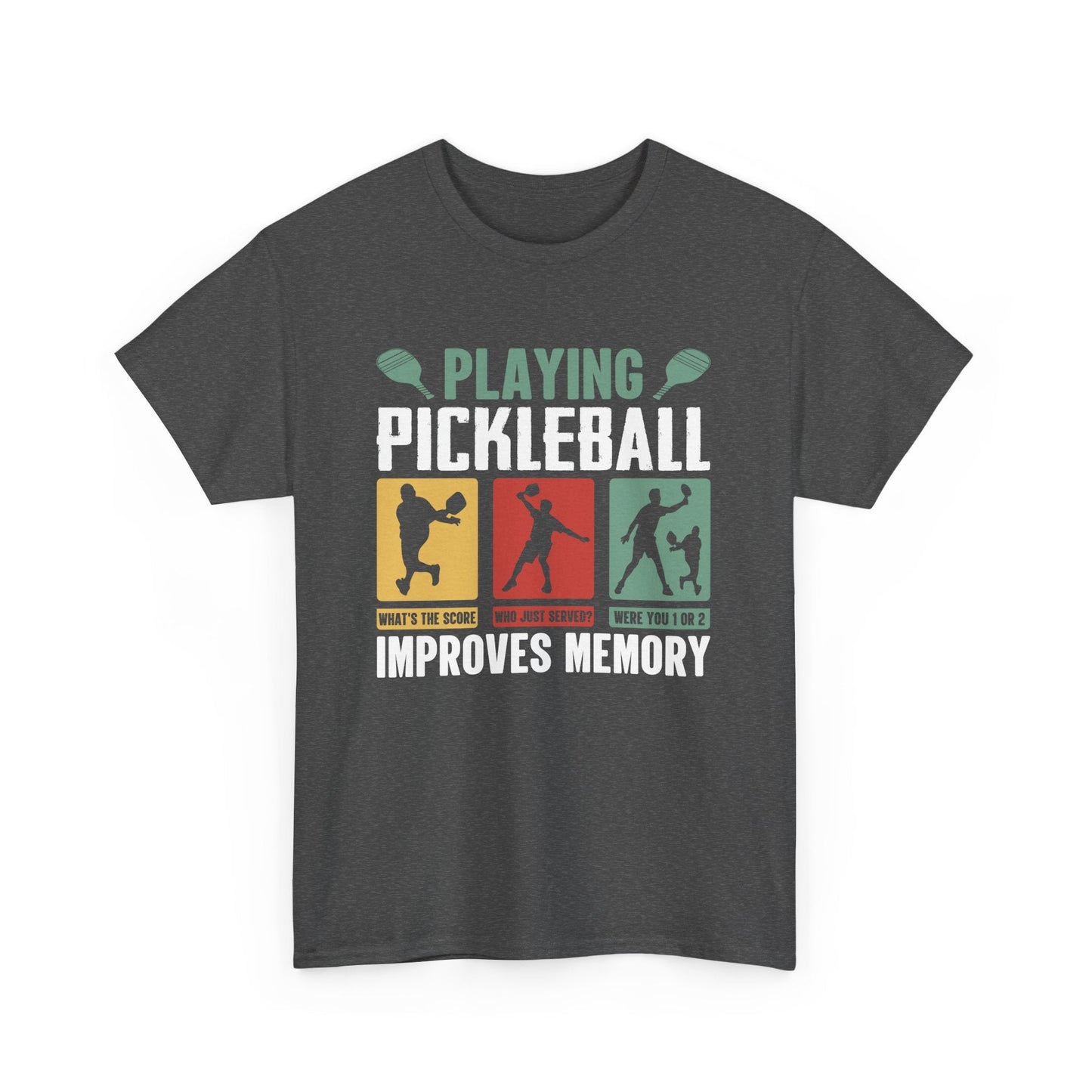 "Playing Pickleball Improves Memory" Pickleball T-Shirt for Men and Women