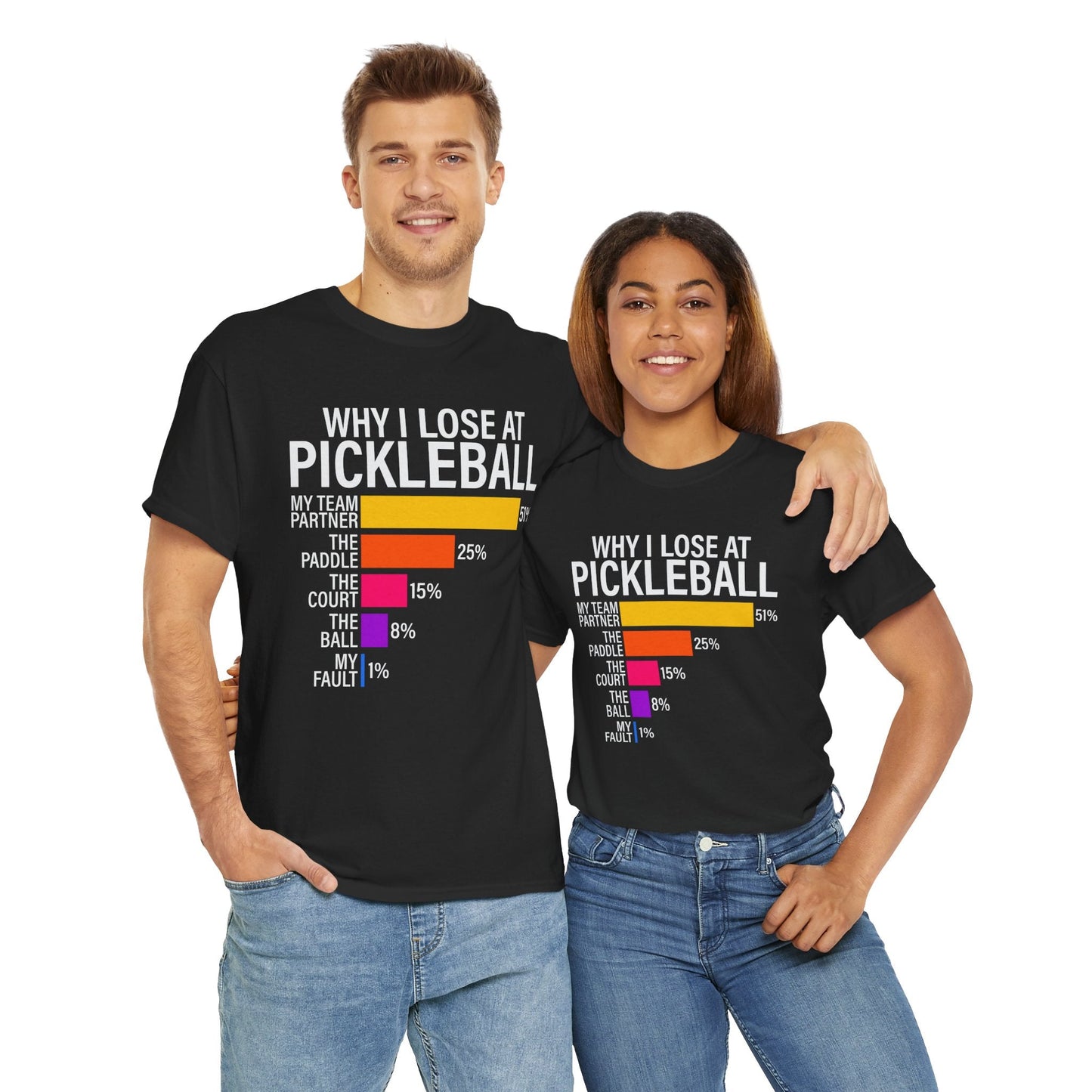 "Why I Lose at Pickleball" Pickleball T-Shirt for Men and Women